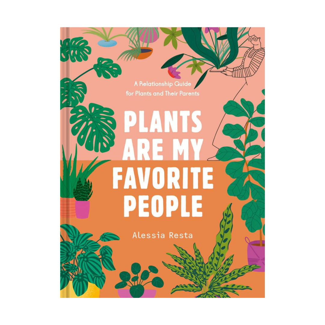 Plants Are My Favourite People
