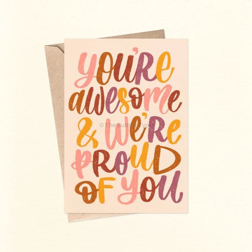 Card You're Awesome & We're Proud Of You