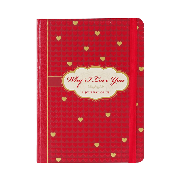 Why I Love You - A Journal Of Us