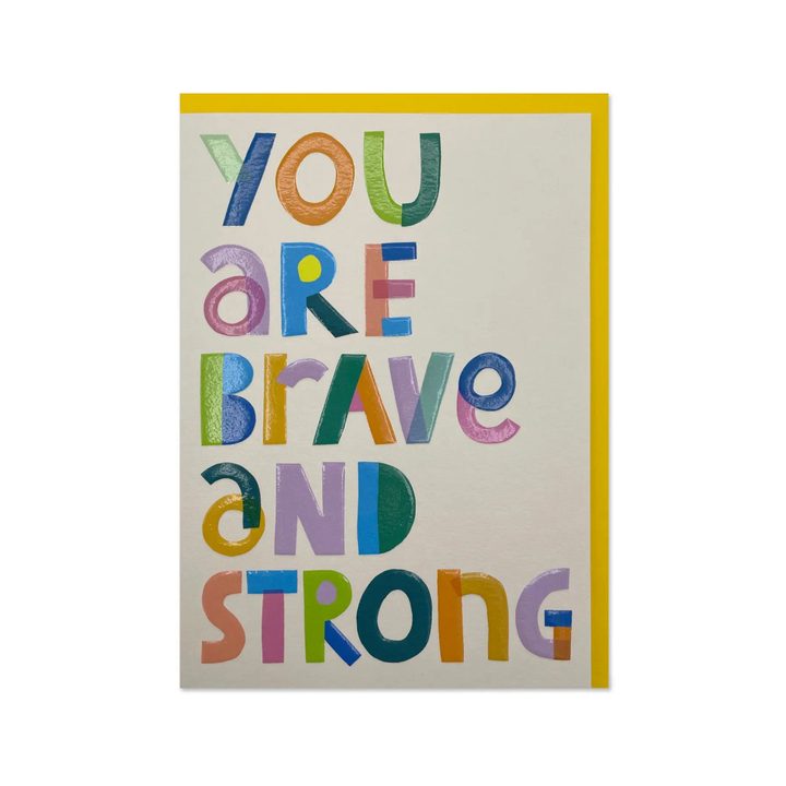 Card You Are Brave And Strong