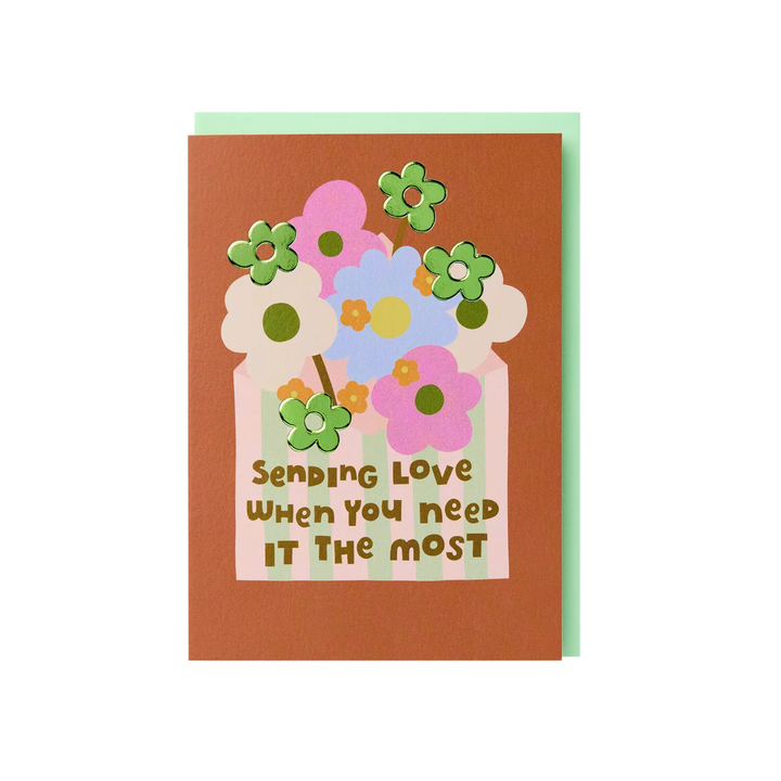 Card Sending Love When You Need It