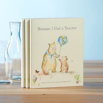 Because I Had A Teacher Book