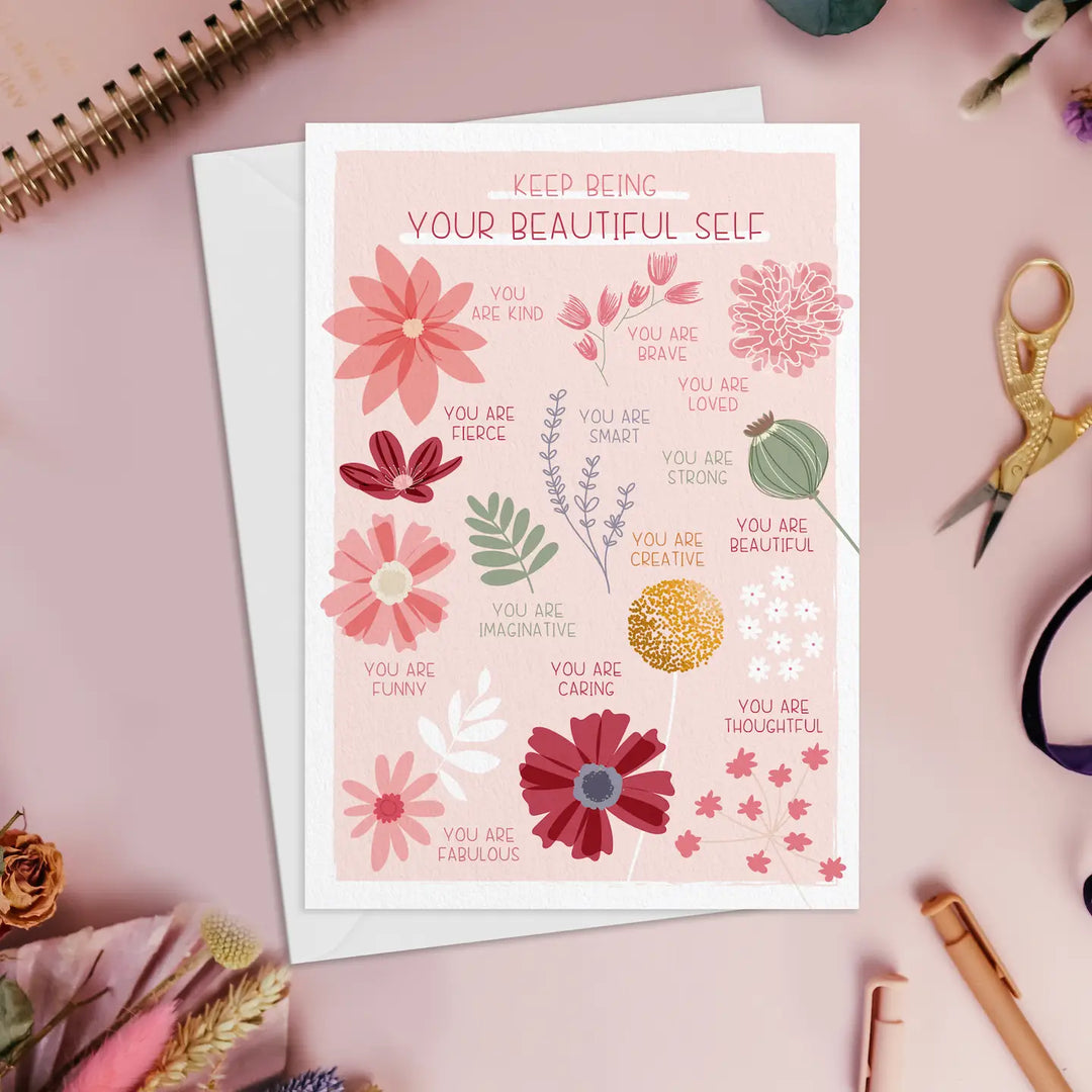 Card Keep Being Your Beautiful Self