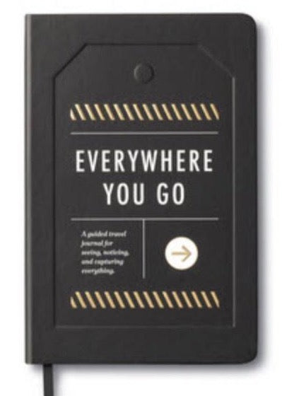 Everywhere You Go Travel Journal