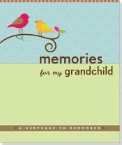 Memories For My Grandchild