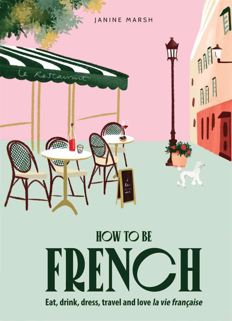 How To Be French