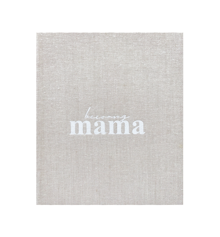 Becoming Mama