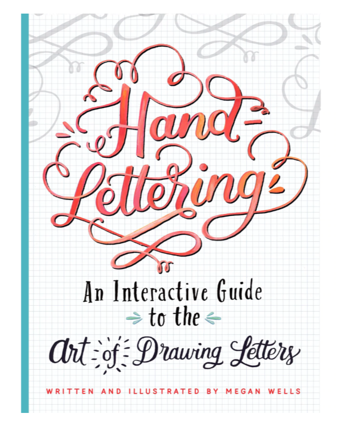Hand Lettering -An Interactive Guide